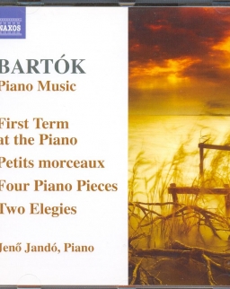 Bartók Béla: Piano Music Vol. 6. - First Term at the Piano, Petits morceaux, Four Piano Pieces, Two Elegie