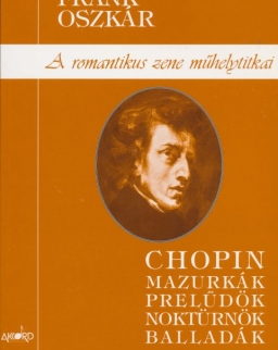 Frank Oszkár: Chopin (a romantikus zene műhelytitkai)