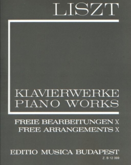 Liszt Ferenc: Freie Bearbeitungen 10. (fűzött)