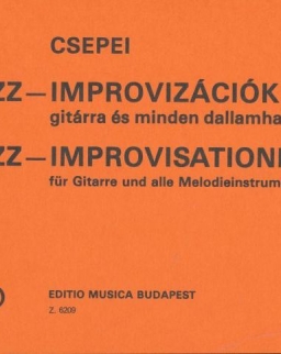 Csepei Tibor: Jazz improvizációk gitárra és minden dallamhangszerre