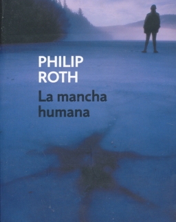 Philip Roth: La mancha humana