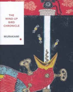 Haruki Murakami: The Wind-Up Bird Chronicle: Vintage Classics Japanese Series