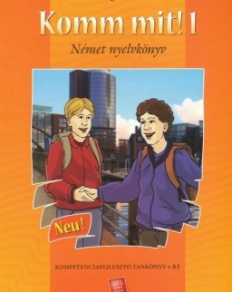 Komm mit! 1 Neu - Német nyelvkönyv A1 tankönyv
