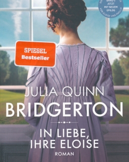 Julia Quinn: Bridgerton - In Liebe, Ihre Eloise Band 5