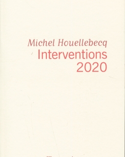 Michel Houellebecq: Interventions 2020