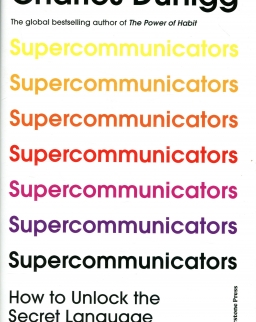 Charles Duhigg: Supercommunicators