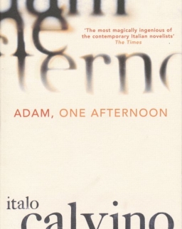 Italo Calvino: Adam, One Afternoon