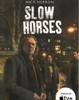 Mick Herron: Slow Horses (Slough House, Book 1)