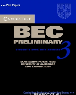 Cambridge BEC Preliminary 3 Official Examination Past Papers Student's Book with Answers