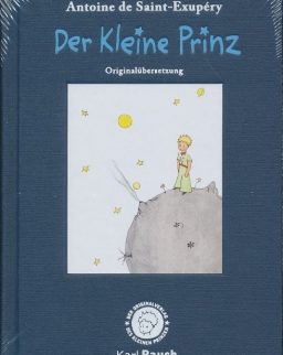 Antoine de Saint-Exupéry: Der Kleine Prinz  Mini-Ausgabe: Originalübersetzung