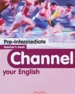 Channel Your English Pre-Intermediate Teacher's Book