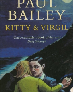 Paul Bailey: Kitty and Virgil