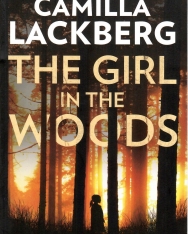 Camilla Läckberg: The Girl in the Woods