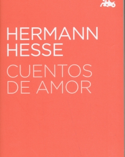 Hermann Hesse: Cuentos de amor