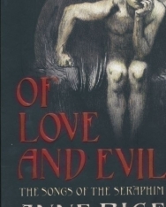Anne Rice: Of Love and Evil