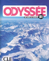 Odyssée - Niveau B1 - Livre de l'éleve + Audio en ligne