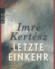 Kertész Imre: Letzte Einkehr (A végső kocsma német nyelven)
