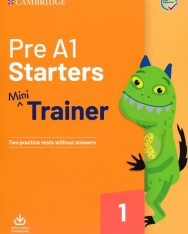 Pre A1 Starters Mini Trainer - Two Practice Tests without Answers + Audio Dowload