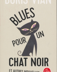 Boris Vian: Blues pour un chat noir