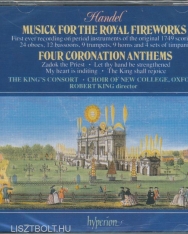 Georg Friedrich Händel: 4 Coronation Anthems; Music for the Royal Fireworks