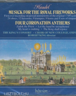 Georg Friedrich Händel: 4 Coronation Anthems; Music for the Royal Fireworks
