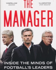Mike Carson: The Manager: Inside the Minds of Football's Leaders