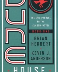 Brian Herbert, Kevin J. Anderson: Dune: House Atreides (Prelude to Dune)