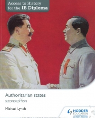 Access to History for the IB Diploma - Authoritarian States 2nd Edition