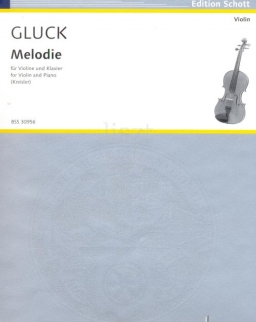 Christoph Willibald Gluck: Melodie hegedűre, zongorakísérettel (Kreisler átirat)