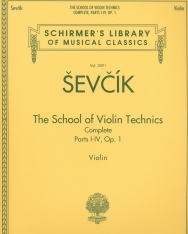 Otakar Sevcik: School of Violin Technics - Complete Parts, I-IV. Op.1