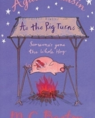 M.C. Beaton: Agatha Raisin: As The Pig Turns
