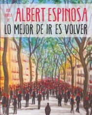 Albert Espinosa: Lo mejor de ir es volver
