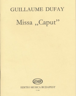 Guillaume Dufay: Missa Caput - vegyeskarra