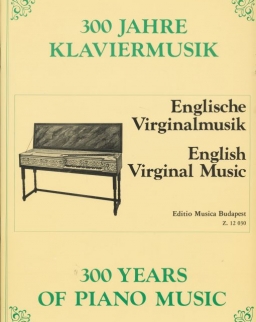 300 év zongoramuzsikája - Angol virginálzene