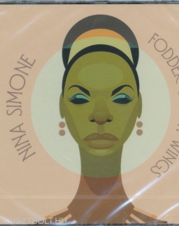Nina Simone: Fodder on My Wings