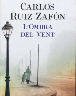Carlos Ruiz Zafón: L'ombra del Vent