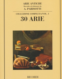 Alessandro Parisotti: Arie Antiche - 30 Arie vol. 1.