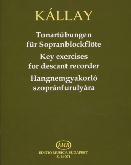 Kállay Gábor: Hangnemgyakorló szopránfurulyára, zongorakíséretes előadási darabokkal