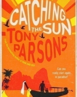 Tony Parsons: Catching the Sun