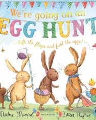 We're Going on an Egg Hunt - Lift the Flaps and Find the Eggs