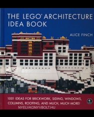 The LEGO Architecture Idea Book - 1001 Ideas for Brickwork, Siding, Windows, Columns, Roofing, and Much, Much More