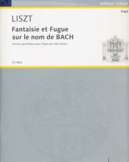 Liszt Ferenc: Fantaisie et Fugue sur le nom de B-A-C-H (orgonára)