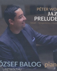 Wolf Péter: Jazz Preludes
