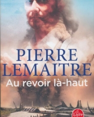 Pierre Lemaitre: Au revoir lá-haut