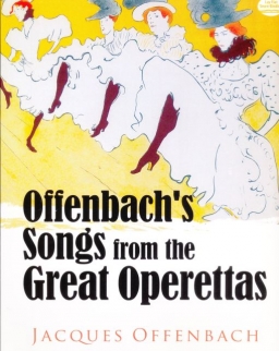 Jacques Offenbach: Songs from the Great Operettas