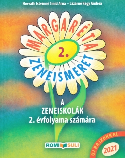 Margaréta Zeneismeret tankönyv 2.  - A zeneiskolák 2. évfolyama számára (2021, QR kóddal, új rajzokkal)