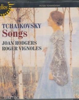 Pyotr Ilyich Tchaikovsky: Songs