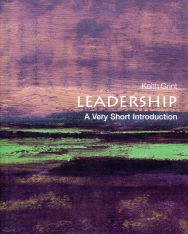 Keith Grint: Leadership - A Very Short Introduction