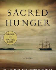 Barry Unsworth: Sacred Hunger
