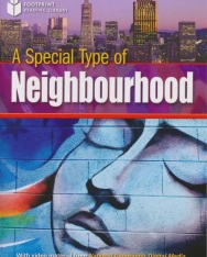 A Special Kind of Neighborhood - Footprint Reading Library Level A2